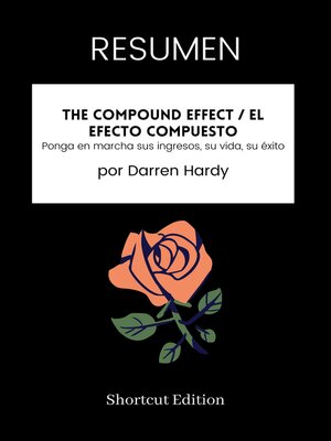 cover image of RESUMEN--The Compound Effect / El efecto compuesto
